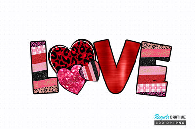 Love PNG Design Sublimation Regulrcrative 