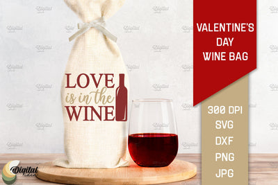 Love Quote SVG. Valentine's Day Wine Bag SVG Evgenyia Guschina 