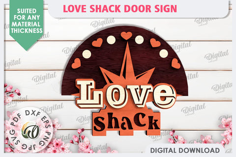 Love Shack Door Sign Laser Cut. Valentine Sign SVG Design SVG Evgenyia Guschina 