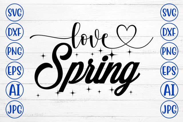 Love Spring SVG SVG Syaman 