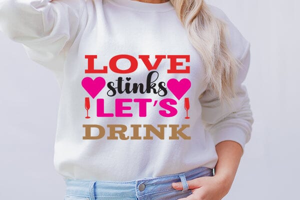 love stinks lets drink SVG Angelina750 