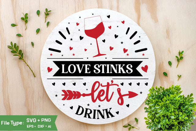 Love Stinks Let’s Drink SVG Design, Valentine Sing SVG Design, Valentine SVG Design, SVGs,Quotes and Sayings,Food & Drink,On Sale, Print & Cut SVG DesignPlante 503 