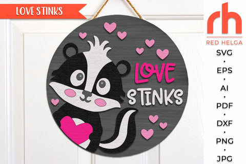 Love Stinks SVG, Valentine's Day Door Sign Cut File SVG RedHelgaArt 