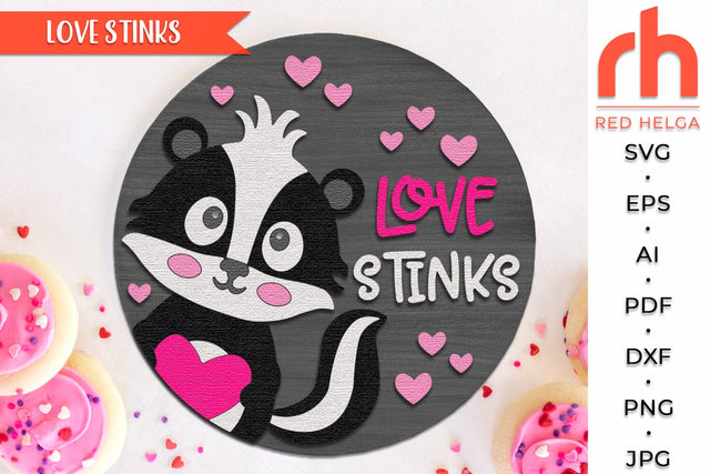 Love Stinks SVG, Valentine's Day Door Sign Cut File SVG RedHelgaArt 