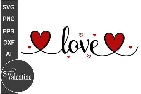 Love SVG Design, Valentine Day SVG Design, SVGs, Food & Drink, Print & Cut, Quotes and Sayings SVG DesignPlante 503 