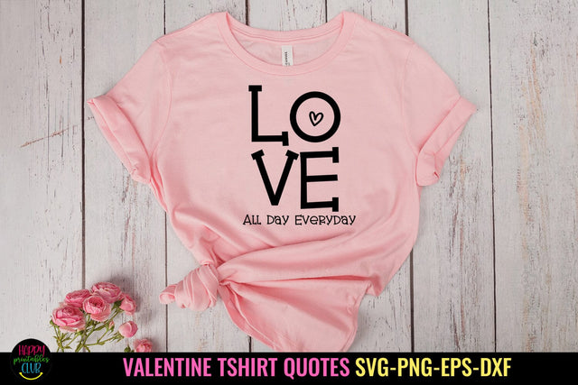 Love SVG I Valentines Day Shirt SVG I Valentine Tshirt SVG SVG Happy Printables Club 