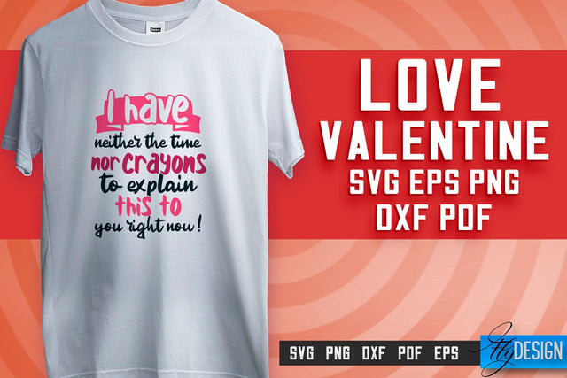 Love SVG Printing | Valentine's Quotes SVG Design | SVG File SVG Fly Design 