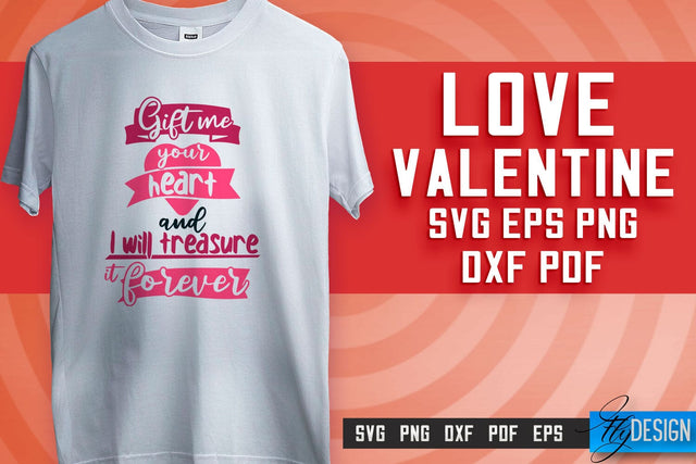 Love SVG Printing | Valentine's Quotes SVG Design | SVG File SVG Fly Design 