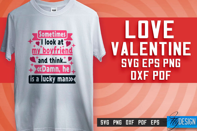 Love SVG Printing | Valentine's Quotes SVG Design | SVG File SVG Fly Design 