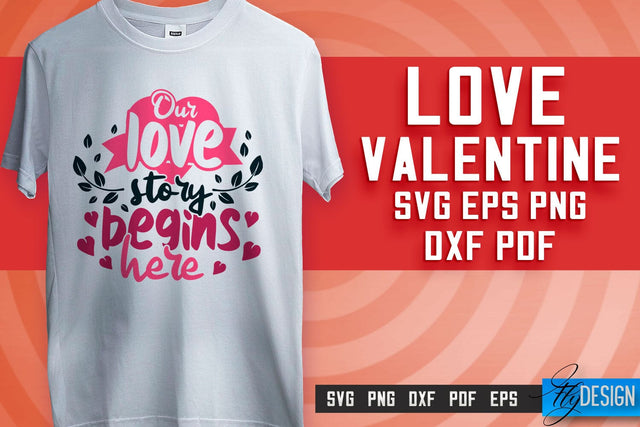 Love SVG Printing | Valentine's Quotes SVG Design | SVG File SVG Fly Design 