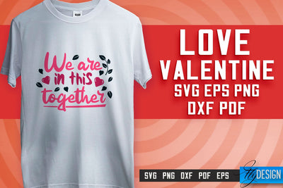 Love SVG Printing | Valentine's Quotes SVG Design | SVG File SVG Fly Design 
