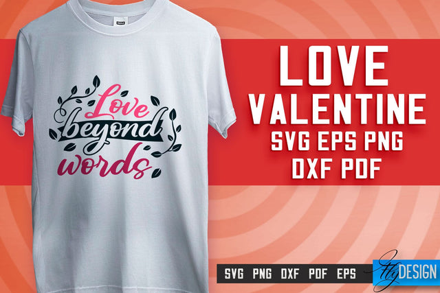 Love SVG Printing | Valentine's Quotes SVG Design | SVG File SVG Fly Design 