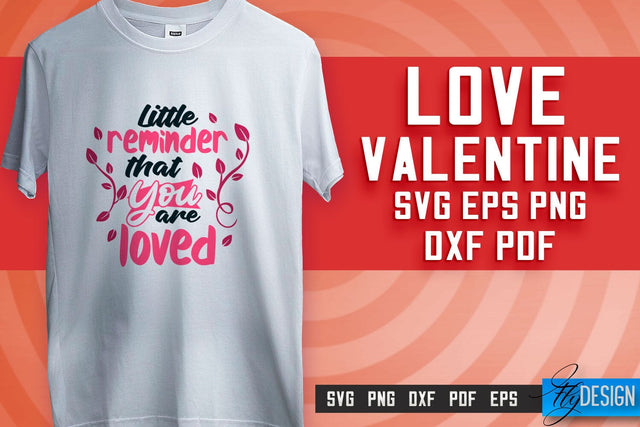 Love SVG Printing | Valentine's Quotes SVG Design | SVG File SVG Fly Design 