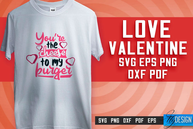 Love SVG Printing | Valentine's Quotes SVG Design | SVG File SVG Fly Design 