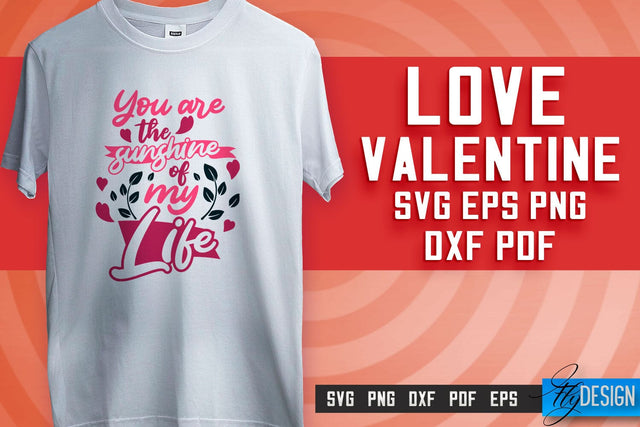 Love SVG Printing | Valentine's Quotes SVG Design | SVG File SVG Fly Design 