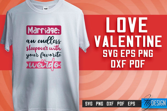 Love SVG Printing | Valentine's Quotes SVG Design | SVG File SVG Fly Design 