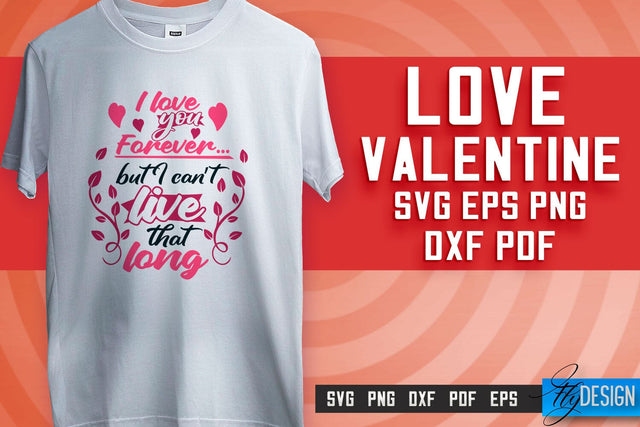 Love SVG Printing | Valentine's Quotes SVG Design | SVG File SVG Fly Design 