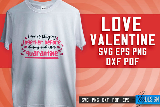 Love SVG Printing | Valentine's Quotes SVG Design | SVG File SVG Fly Design 