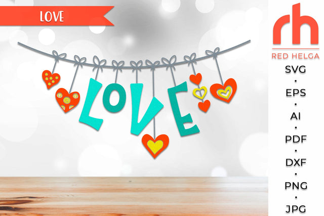 Love SVG, Valentine's Day Cut File, Hanging Ornament DXF, Hearts on a String Vector, Love Design, Valentine's Day Card SVG RedHelgaArt 