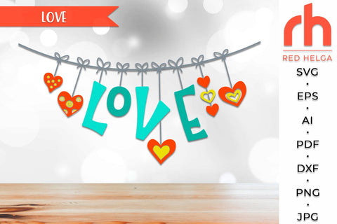 Love SVG, Valentine's Day Cut File, Hanging Ornament DXF, Hearts on a String Vector, Love Design, Valentine's Day Card SVG RedHelgaArt 