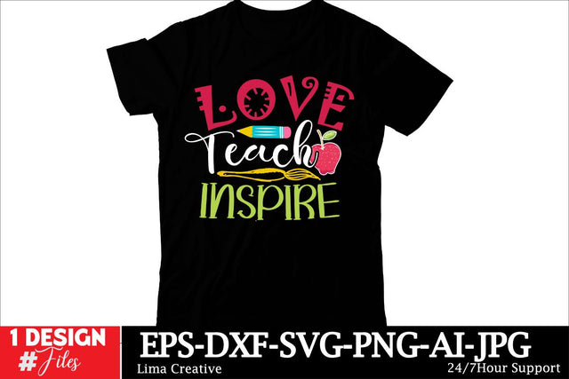 Love Teach Inspire T-shirt Design, Welcome Back To School , Back To School SVG Cut File, Back To School Sublimation PNG SVG Insomnia Std 