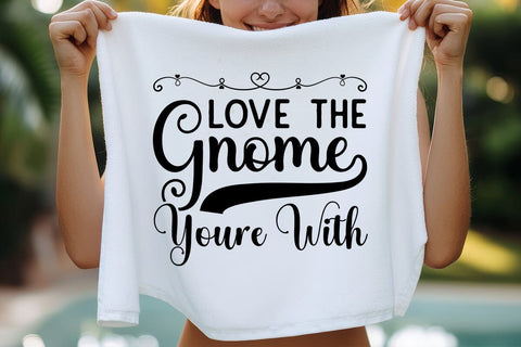 Love the gnome youre with SVG Angelina750 