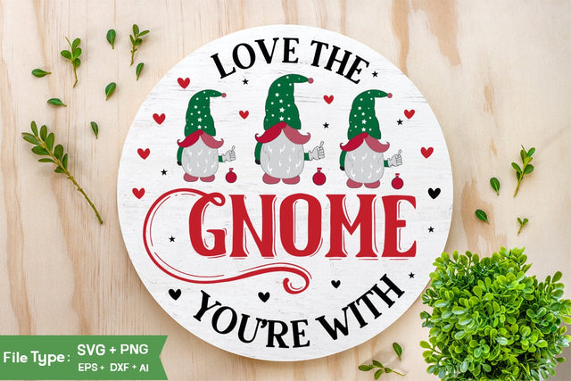 Love The Gnome You're With SVG Design, Valentine Sing SVG Design, Valentine SVG Design, SVGs,Quotes and Sayings,Food & Drink,On Sale, Print & Cut SVG DesignPlante 503 