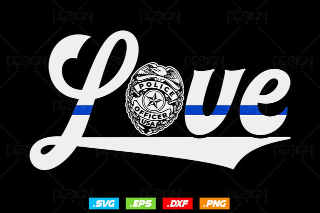 Love Thin Blue Line Police Officer Svg Png, Fathers Day Svg, American Patriotic Gifts For 4th Of July Svg, Svg Files For Cricut SVG DesignDestine 