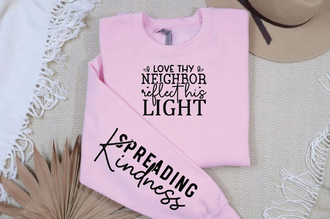 Love Thy Neighbor reflect His light Sleeve SVG Design, Inspirational sleeve SVG, Motivational Sleeve SVG Design, Positive Sleeve SVG SVG Regulrcrative 