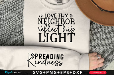 Love Thy Neighbor reflect His light Sleeve SVG Design, Inspirational sleeve SVG, Motivational Sleeve SVG Design, Positive Sleeve SVG SVG Regulrcrative 