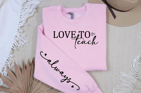 Love to teach Sleeve SVG Design SVG Designangry 