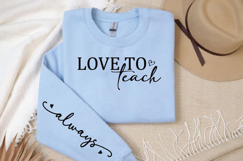 Love to teach Sleeve SVG Design SVG Designangry 