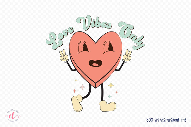 Love Vibes Only | Retro Valentine Sublimation Sublimation CraftLabSVG 