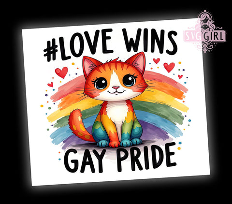 Love Wins Rainbow Pride 20oz Tumbler, Love Wins, Cute Cat Gift, LGBTQ Drinkware, Rainbow Pride, Sublimation Wrap, Custom Tumblers Sublimation SvggirlplusArt 