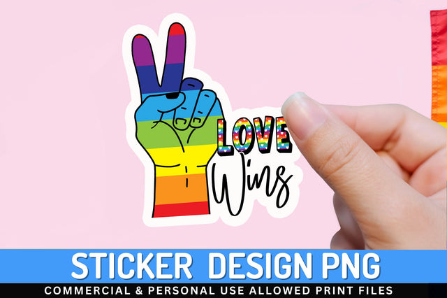 Love wins Sticker Design Sublimation Regulrcrative 