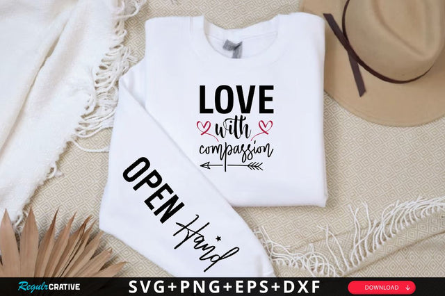 Love with compassion Sleeve SVG Design, Christian Sleeve SVG, Faith SVG Design, Jesus Sleeve SVG SVG Regulrcrative 