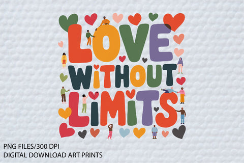 Love Without Limits Valentine's Day Png Sublimation Creativeart88 