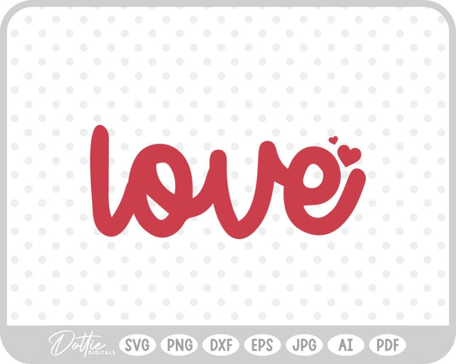 Love Word Valentine's Day SVG DottieDigitals 