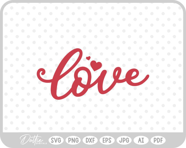 Love Word Valentine's Day SVG DottieDigitals 