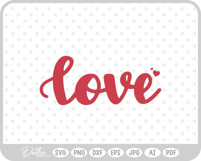 Love Word Valentine's Day SVG DottieDigitals 