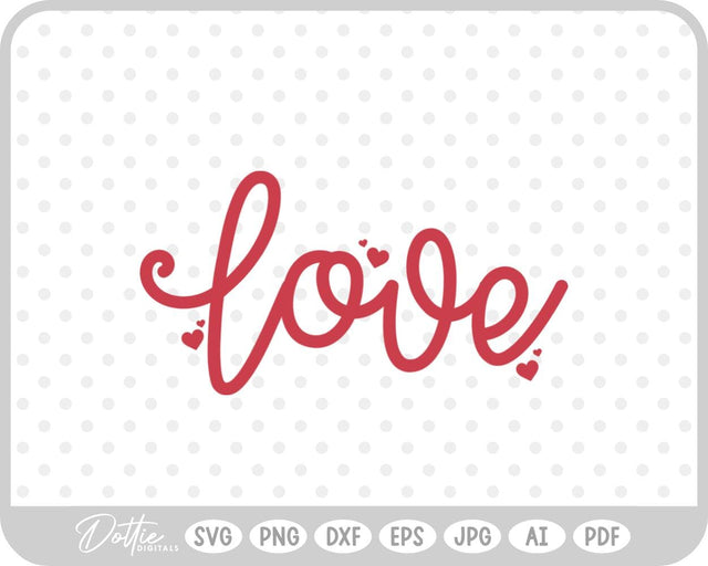 Love Word Valentine's Day SVG DottieDigitals 