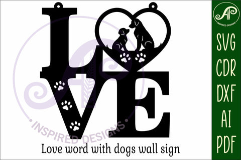 Love word with dogs wall art sign, SVG file. vector SVG APInspireddesigns 