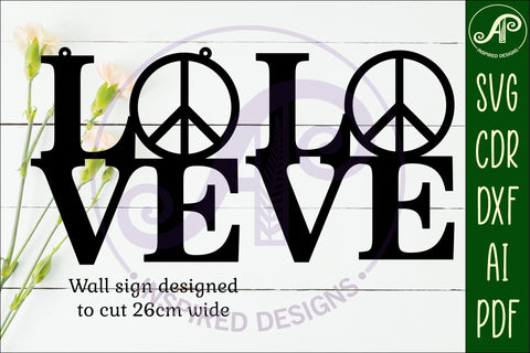 Love word with peace sign wall art sign. SVG APInspireddesigns 