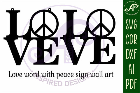 Love word with peace sign wall art sign. SVG APInspireddesigns 