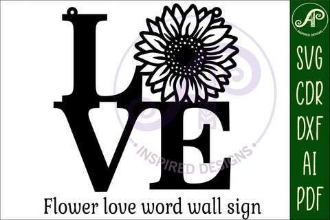 Love word with sunflower wall art sign, SVG file. vector SVG APInspireddesigns 