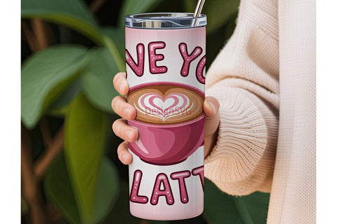 Love You A Latte 20oz Tumbler Wrap Sublimation DesignSVG 