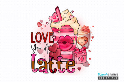 Love you a PNG Design Sublimation Regulrcrative 