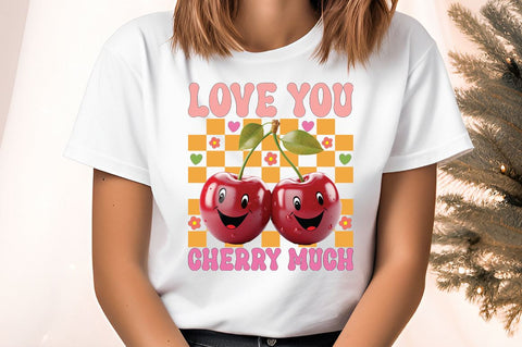 Love you cherry much PNG Design Sublimation Designangry 