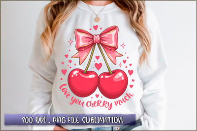Love you cherry much Sublimation Sublimation Shetara Begum 