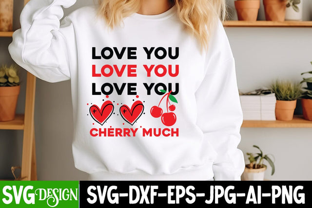 Love You Cherry Much SVG Design Valentine's Day SVG Cut File,Happy Valentine's Day SVG ,Valentine SVG SVG BlackCatsMedia 
